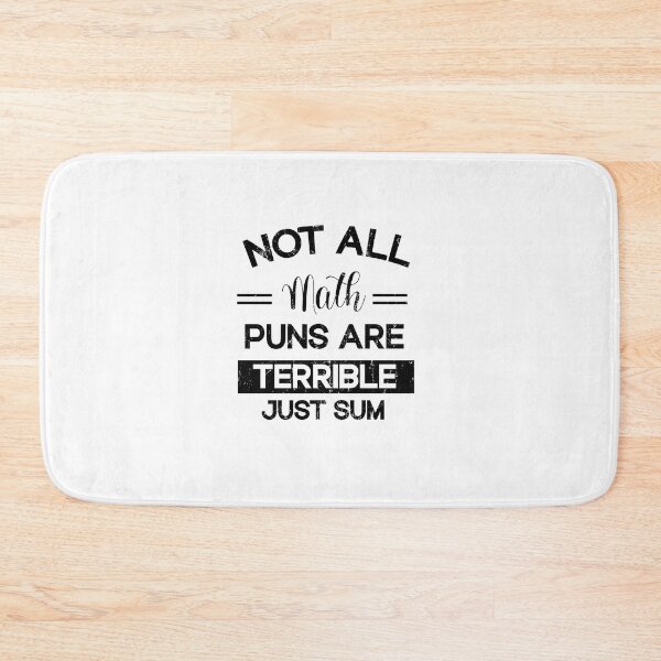 Item preview,  not all math puns are terrible, just sum  designed and sold by SOUFIANE1991.