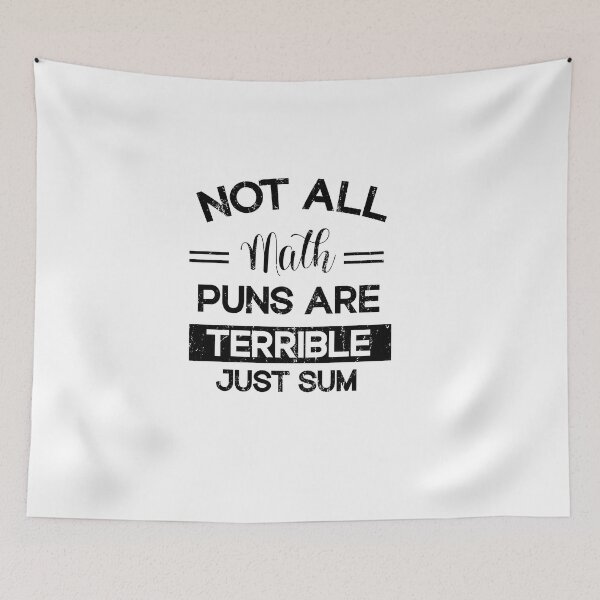 Item preview,  not all math puns are terrible, just sum  designed and sold by SOUFIANE1991.