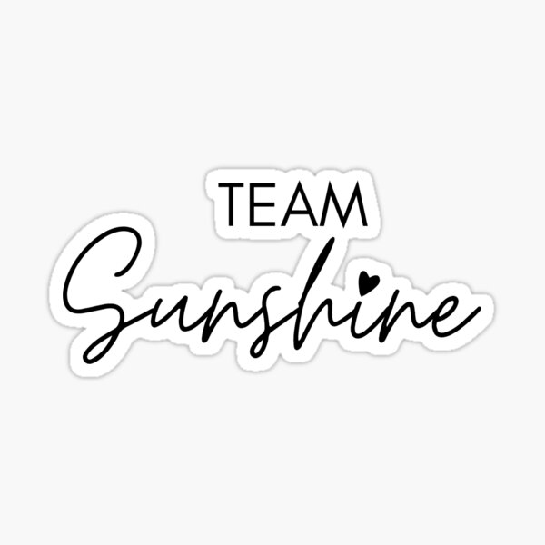 Team Sunshine Sticker