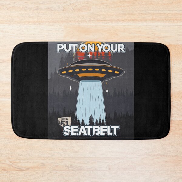 Item preview, UFO PUT ON YOUR SEATBELT designed and sold by HomeCoquette.