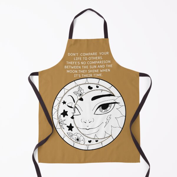 Item preview, Don't compare your life to others. There is no COMPARISON BETWEEN THE SUN AND THE MOON. THEY SHINE WHEN IT'S THEIR TIME. designed and sold by La Loca.