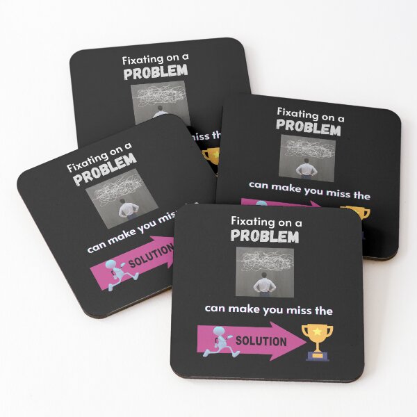 Item preview, Fixating on a problem can make you miss the solution. designed and sold by Planet Agora.