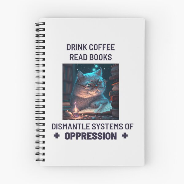 Item preview, Drink Coffee Read Books Dismantle Systems Of Oppression Cat designed and sold by Esc4n0r.