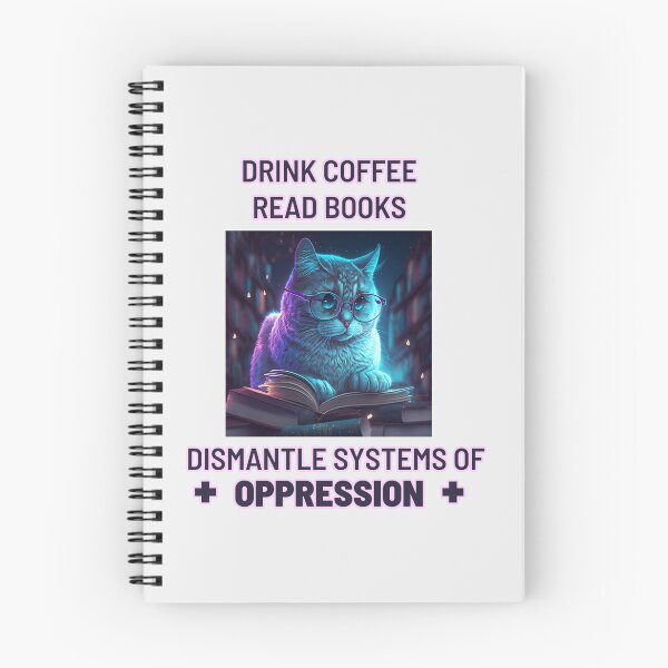 Item preview, Drink Coffee Read Books Dismantle Systems Of Oppression Cat designed and sold by Esc4n0r.