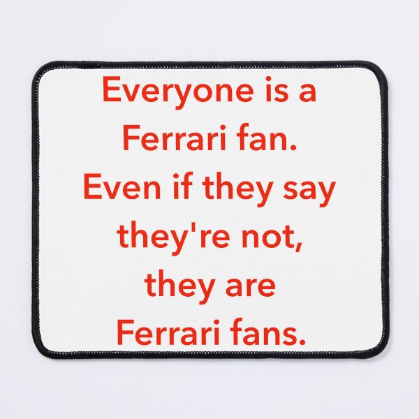 Item preview, Everyone is a Ferrari Fan - Seb V. designed and sold by lunarrcreations.