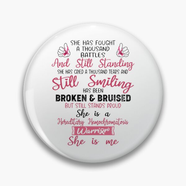 Item preview, Hereditary Hemochromatosis Warrior SHE IS ME - Support Hereditary Hemochromatosis Fighter Gifts designed and sold by Berriosly.