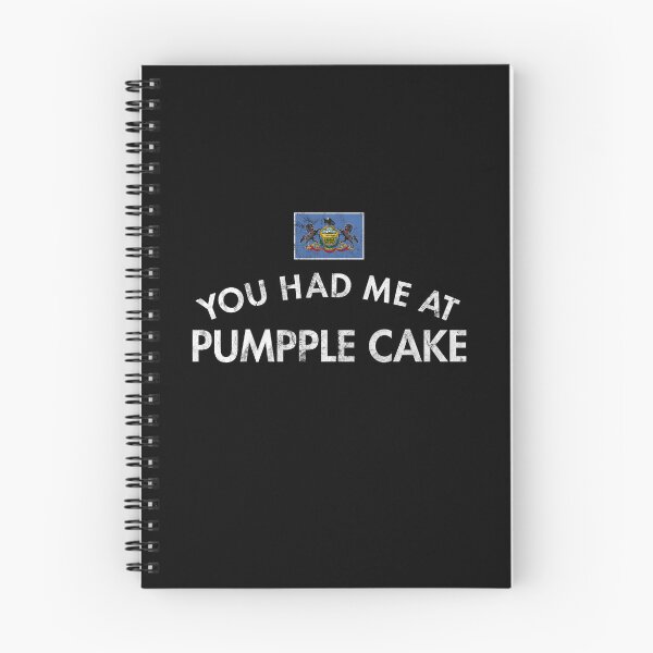 Item preview, You Had Me At Pumpple Cake designed and sold by twHistory.