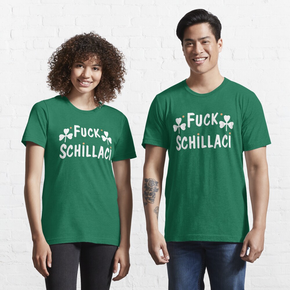 F*** Schillaci (Green) Essential T-Shirt