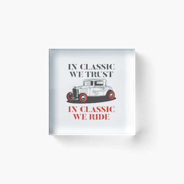 Item preview, In Classic we trust designed and sold by TJHTTAUTOARTS.