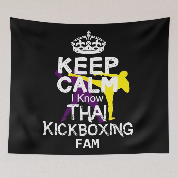 Item preview, Keep calm I Know Thai Kickboxing Fam designed and sold by MartialArtsNerd.