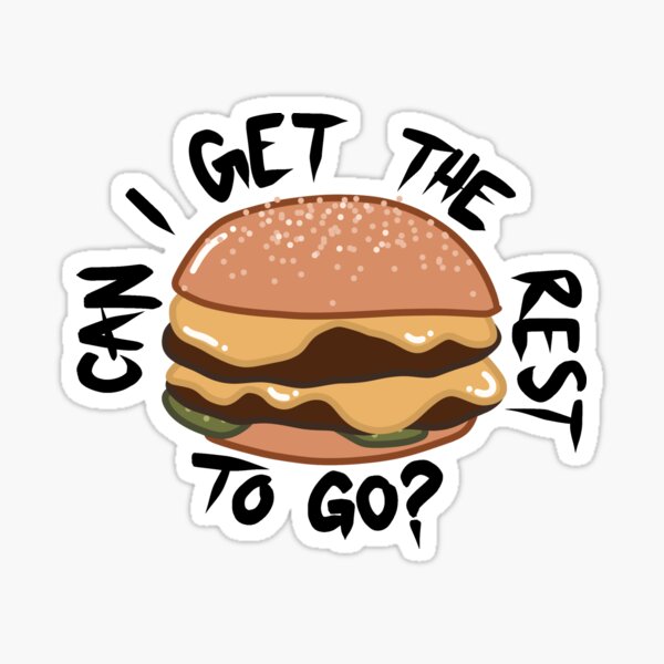 Item preview, The Menu 2022 Film- Cheeseburger Can i get the rest to go?  designed and sold by VioletRae.
