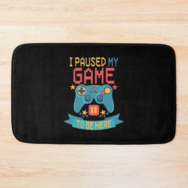 Item preview, I Paused My Game To Be Here designed and sold by Studiopork.