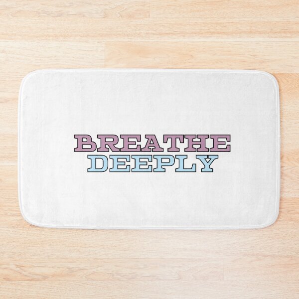 Item preview, Breathe Deeply designed and sold by variant designer.