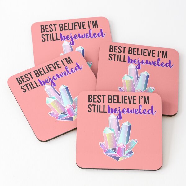 Item preview, Best believe im still bejeweled designed and sold by Ashleigh David.