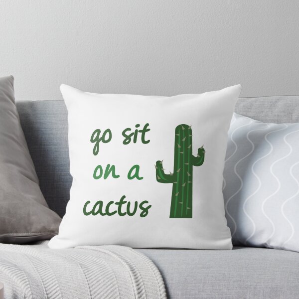 Item preview, Go Sit On A Cactus designed and sold by Venus Complete.