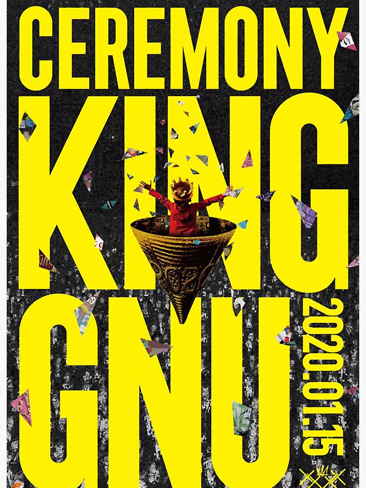KING GNU CEREMONY