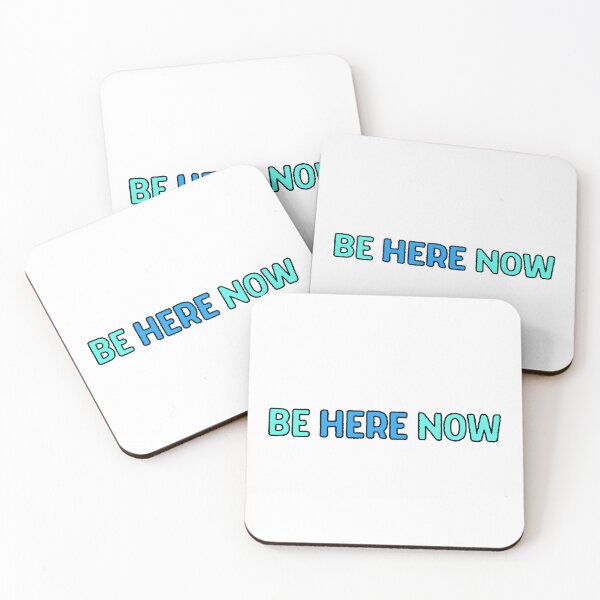Item preview, Be here now designed and sold by variant designer.