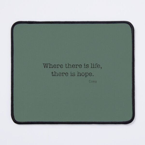 Item preview, Where there is life, there is hope. Cicero designed and sold by Lyngianni.
