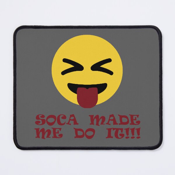 Item preview, Soca Made Me Do It - Soca Music - Soca Mode designed and sold by Soca-Mode.