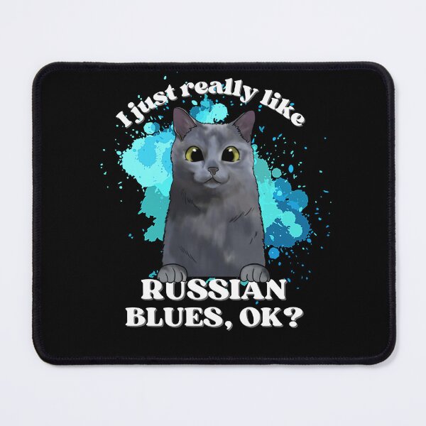 Item preview, I just really like Russian Blue cats OK? designed and sold by JoeyGraceCatCo.