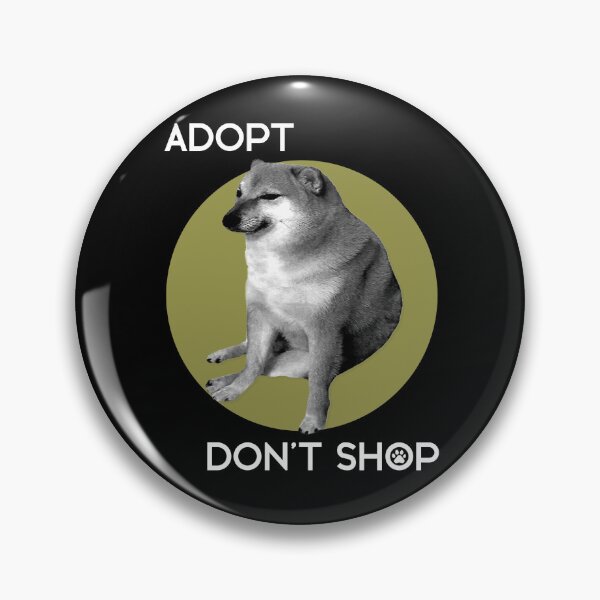 Item preview, Cheems - Adopt, Don't Shop!  designed and sold by R-A Designs.