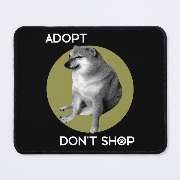 Item preview, Cheems - Adopt, Don't Shop!  designed and sold by R-A Designs.