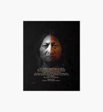 Sitting Bull Warrior quote. Poster Art Board