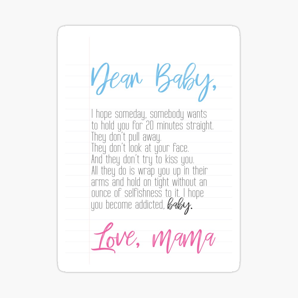 Dear Baby Poster By Kendylrickard Redbubble