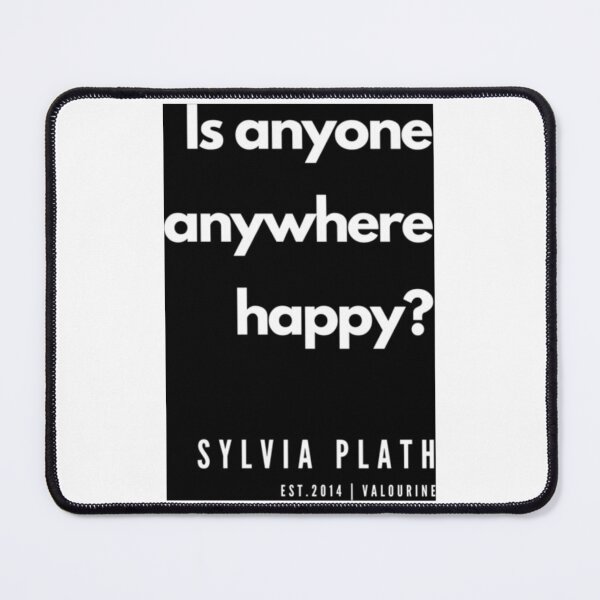 Item preview, 61     Sylvia Plath Quotes  190604 designed and sold by MorallyGrayand.