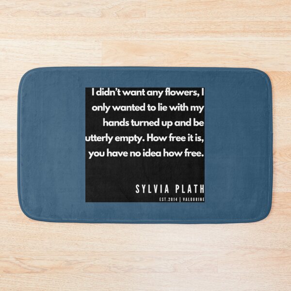 Item preview, 41   Sylvia Plath Quotes  190604   designed and sold by MorallyGrayand.