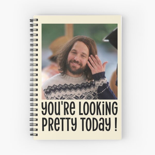 Item preview, you're looking pretty today - paul rudd  designed and sold by Mindy Bubble.