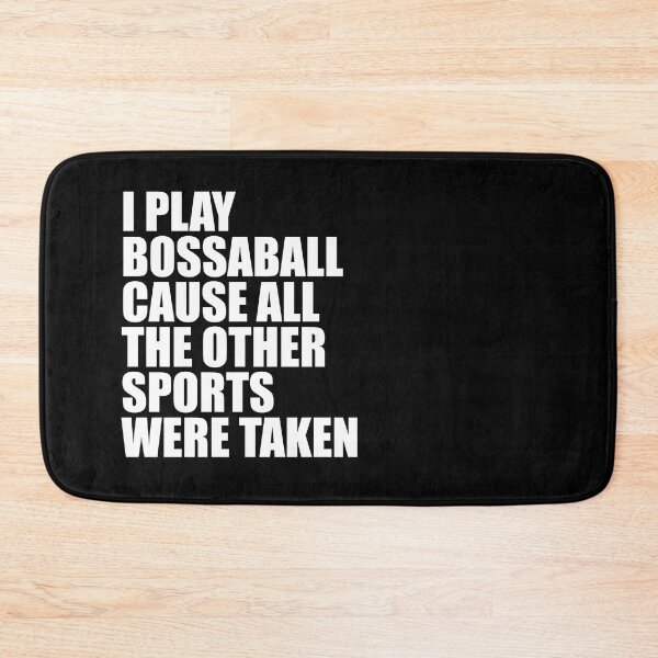 Item preview, I Play Bossaball Cause All The Other Sports Were Taken designed and sold by SubtleSplit.