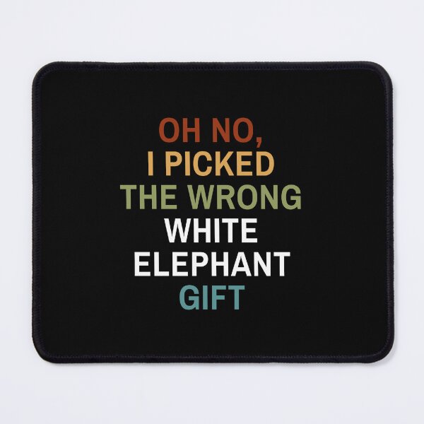 Item preview, Oh no I picked the wrong white elephant designed and sold by bouymakesart.