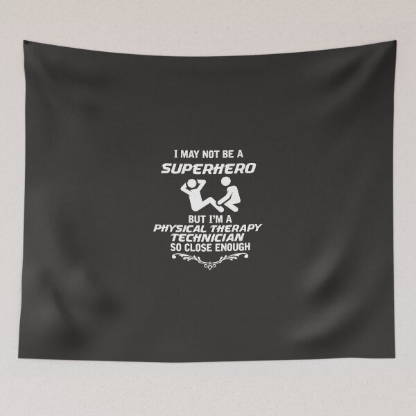 Item preview, Not Superhero Physical Therapy Technician designed and sold by AlwaysAwesome.