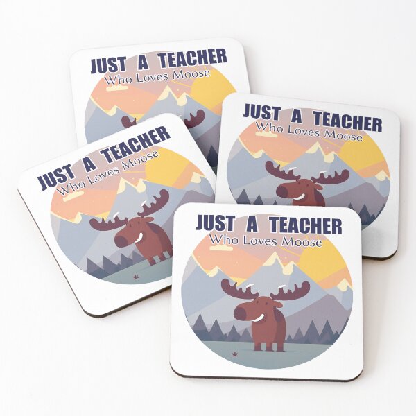 Item preview, Just A Teacher Who Loves Moose designed and sold by duke818.