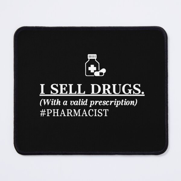 Item preview, I Sell Drugs With a Valid Prescription - Pharmacist designed and sold by kelvinmunene13.