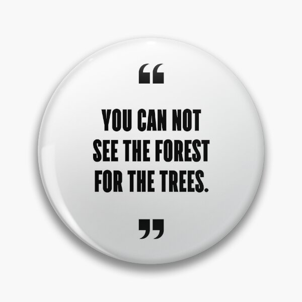 Item preview, You can not see the forest for the trees. designed and sold by 1Lio.