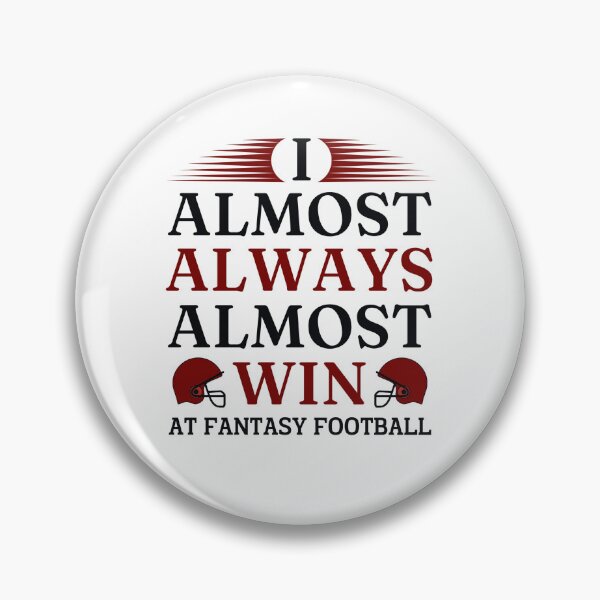 Item preview, Casi siempre casi gano en Fantasy Football designed and sold by chetan786.