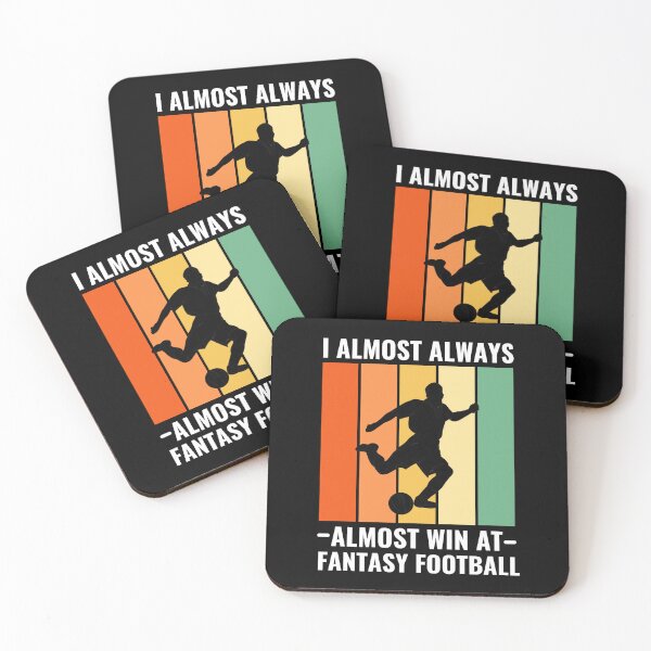 Item preview, I Almost Always Almost Win At Fantasy Football designed and sold by chetan786.
