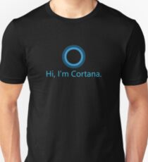 Hi, I'm Cortana! Unisex T-Shirt