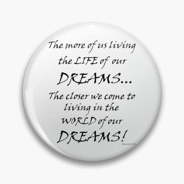Item preview, La vida de nuestros sueños Vivir en el mundo de nuestros sueños #7.0 designed and sold by GRAVITYdotLIFE.