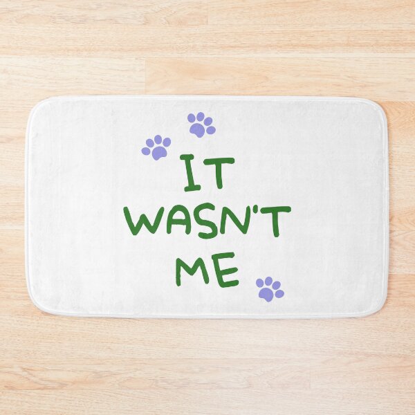 Item preview, It Wasn't Me Art Design designed and sold by Ghanshyam butik.
