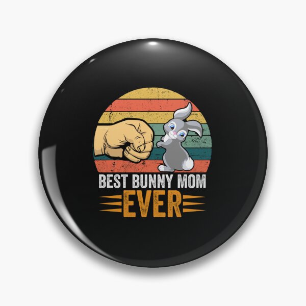 Item preview, Best Bunny Mom Ever  designed and sold by nnoahogles.