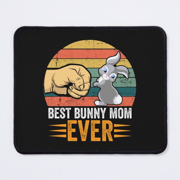 Item preview, Best Bunny Mom Ever designed and sold by nnoahogles.