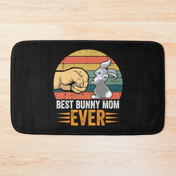 Item preview, Best Bunny Mom Ever  designed and sold by nnoahogles.