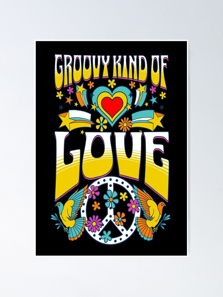 Groovy kind of love Hippy valentines day. | Poster