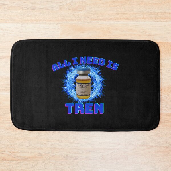 Item preview, All I need is trenbolone   designed and sold by mayavolokov.