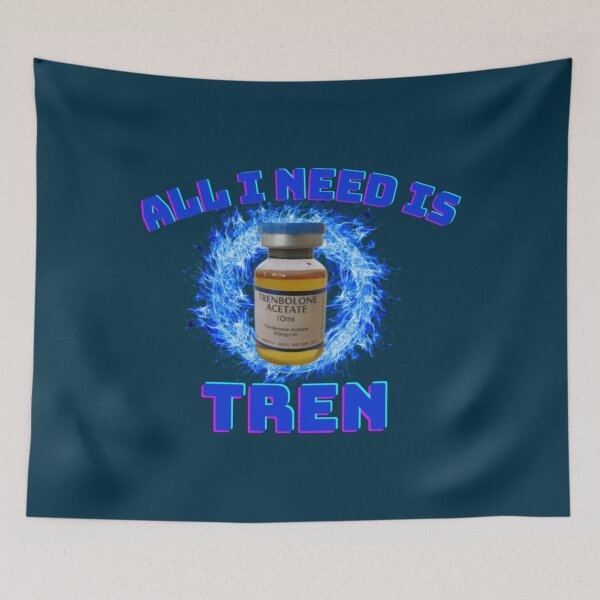 Item preview, All I need is trenbolone   designed and sold by mayavolokov.