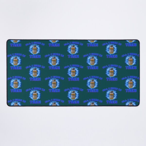 Item preview, All I need is trenbolone   designed and sold by mayavolokov.