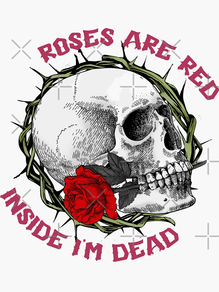 Roses Red I'm Dead Decal